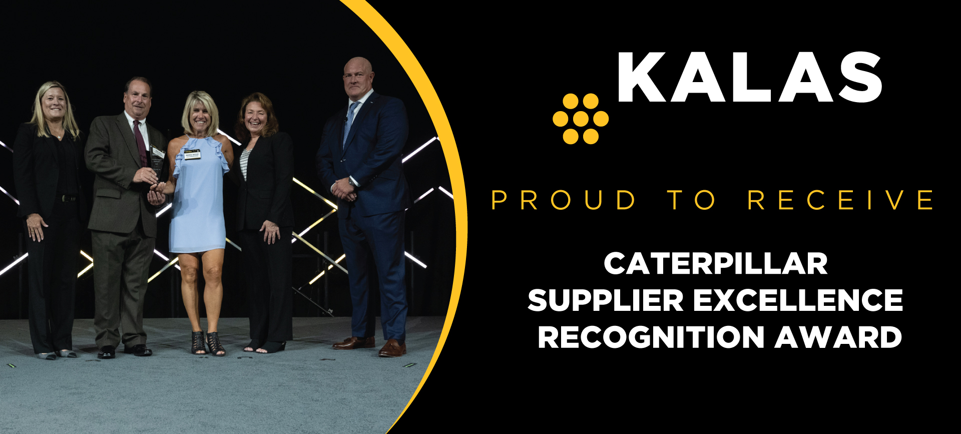 Kalas Manufacturing Caterpillar Supplier Excellence Recognition Award