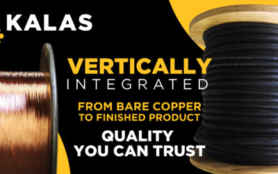 Kalas Vertical Integration Makes for Superior Quality Cable